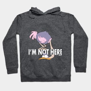 i'm not here Hoodie